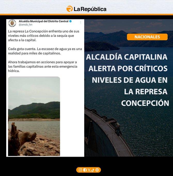 La Alcaldía del Distrito Central informó que la represa La Concepción registra niveles alarmantes por la sequía, situación que ya afecta el  - Cover Image